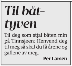 – Det er irriterende, men jeg fikk nå gitt skikkelig beskjed til tyven, sier Per.